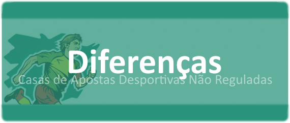Diferenças casas de apostas não reguladas