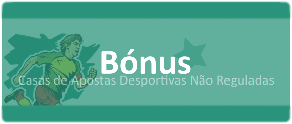 bonus casas de apostas nao reguladas